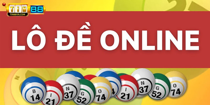 Hình thức chơi lô đề online tại nền tảng TIN88